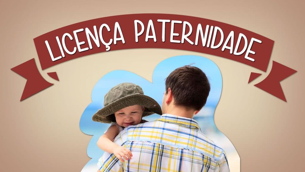 Licença Paternidade Licença Paternidade